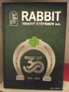 Příběh zvaný Rabbit 