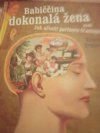 Babiččina dokonalá zena