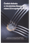 Česká debata o víceletém finančním rámci Evropské unie