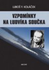 Vzpomínky na Ludvíka Součka