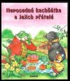 Neposedná kachňátka a jejich přátelé