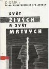 Svět živých a svět mrtvých