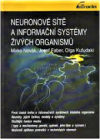 Neuronové sítě a informační systémy živých organizmů