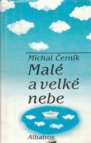 Malé a velké nebe