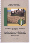 Metodika hodnocení množství a kvality půdní organické hmoty v orných půdách