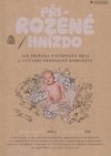 Při-rozené hnízdo