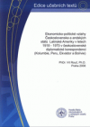 Ekonomicko-politické vztahy Československa a andských států Latinské Ameriky v letech 1918-1975 v československé diplomatické korespondenci