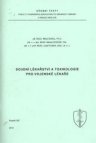 Soudní lékařství a toxikologie pro vojenské lékaře