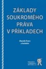 Základy soukromého práva v příkladech