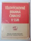 Tělovýchovně branná činnost v SSM