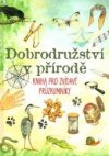 Dobrodružství v přírodě 