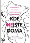 Kde nejste doma