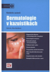 Dermatologie v kazuistikách