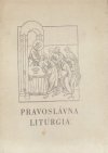 PRAVOSLÁVNA LITURGIA