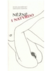 Něžně i natvrdo
