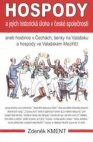 Hospody a jejich historická úloha v české společnosti, aneb, Hostince v Čechách, šenky na Valašsku a hospody ve Valašském Meziříčí