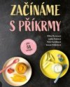 Začínáme s příkrmy