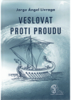 Veslovat proti proudu 