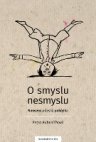 O smyslu nesmyslu