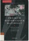 Průzkum historických materiálů