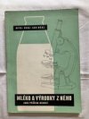 Mléko a výrobky z něho jako příčina nemocí