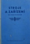 Stroje a zařízení pro 2. ročník odborných učilišť a učňovských škol