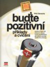 Buďte pozitivní