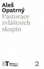 Pastorace zvláštních skupin