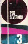 Pod severkou