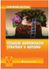 Vizuální komunikační strategie v autismu