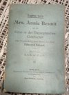 Mrs. Annie Besant und die Krisis in der Theosophischen Gesellschaft unter Vorausstellung eines Briefes des Herrn Edouard Schuré