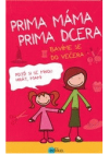 Prima máma, prima dcera