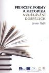 Principy, formy a metodika vzdělávání dospělých