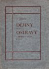 Dějiny města Ostravy v přehledu až do r. 1860