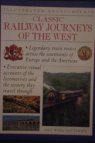 Classic Railway Journeys of the West
