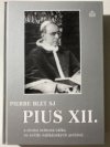 Pius XII. a druhá světová válka ve světle vatikánských archivů