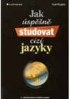 Jak úspěšně studovat cizí jazyky