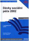 Dávky sociální péče 2002