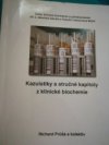 Kazuistiky a stručné kapitoly z klinické biochemie