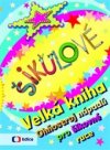 Šikulové - Velká kniha