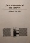 Úvod do archivnictví pro historiky