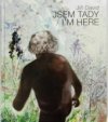 Jsem tady / I'm here