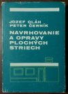 Navrhovanie a opravy plochých striech
