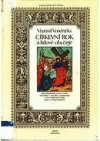 Církevní rok a lidové obyčeje, aneb, Kalendárium světců a světic, mučedníků a mučednic, pojednávající o víře českého lidu k nim, jakož i o liturgii katolické