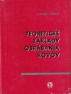 Teoretické základy obrábania kovov