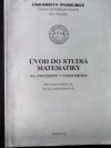 Úvod do studia matematiky na Univerzitě v Pardubicích