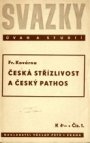 Česká střízlivost a český pathos