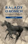 Balady o koních a romance o holkách