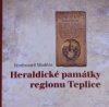 Heraldické památky regionu Teplice