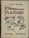 Stoprocentní vlastenec